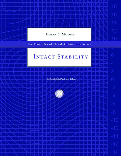 Principles of Naval Architecture Series: Intact Stability