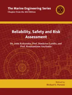 Marine Engineering Series: Reliability, Safety and Risk Assessment
