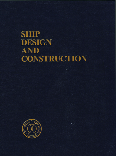 Ship Design and Construction - (Two Volume set)